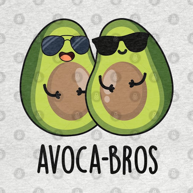 Avoca-bros Cute Avocado Pun by punnybone